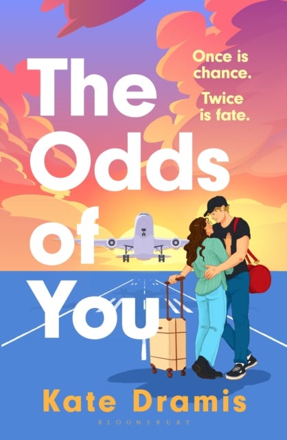 The Odds of You - The irresistible new opposites attract rom-com from the Sunday Times bestselling author