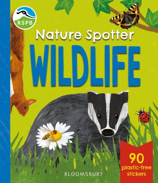 RSPB Nature Spotter: Wildlife - A children's sticker guidebook to over 60 birds, bugs, mammals and more