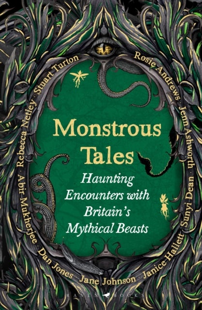 Monstrous Tales - Haunting encounters with Britain's mythical beasts