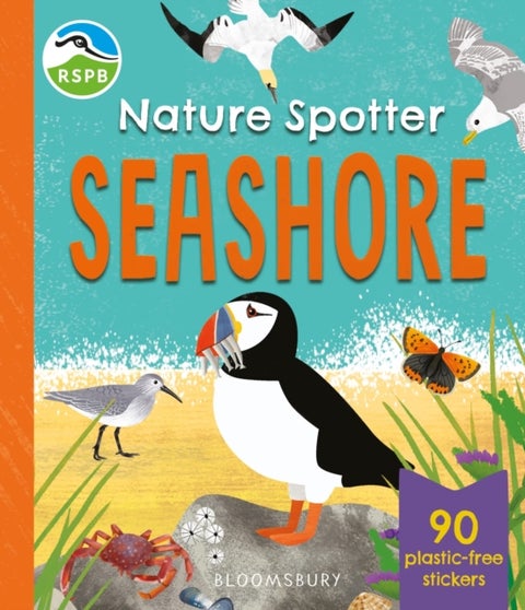 RSPB Nature Spotter: Seashore - A children's sticker guidebook to over 60 seashore birds, bugs, mammals and more