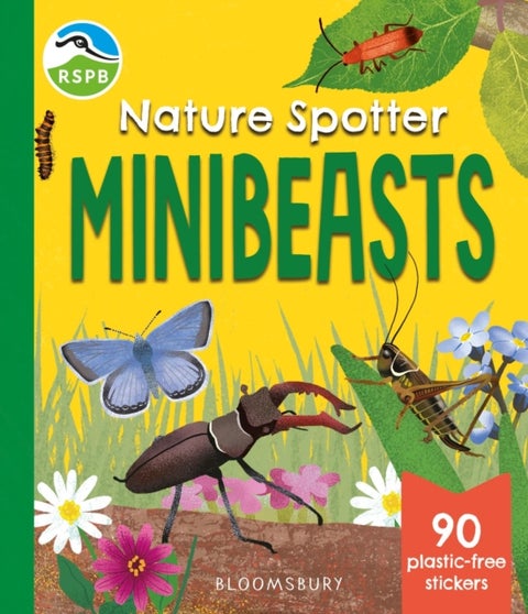 RSPB Nature Spotter: Minibeasts - A children's sticker guidebook to over 60 minibeasts