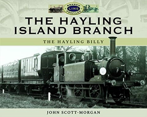 The Hayling Island Branch - The Hayling Billy