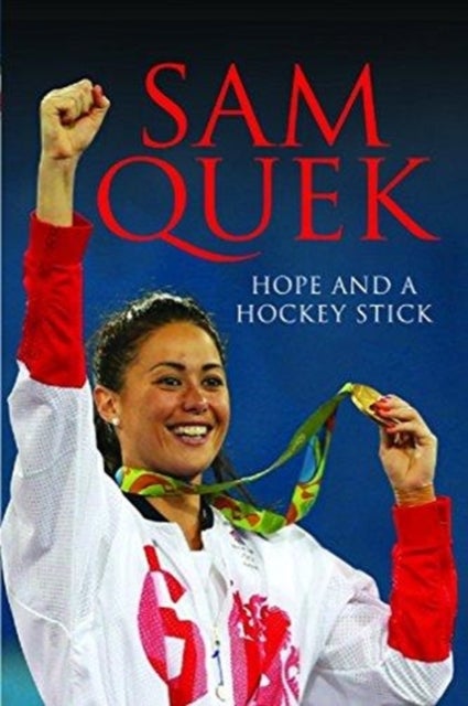 Sam Quek - My Story So Far