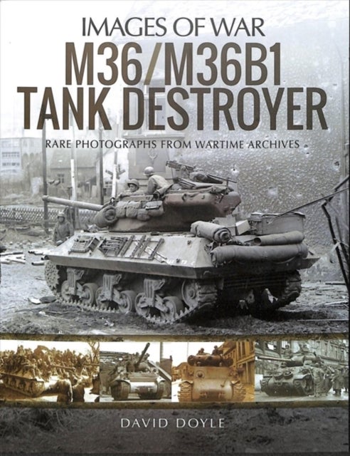 M36/M36B1 Tank Destroyer - Rare Photographs from Wartime Archives