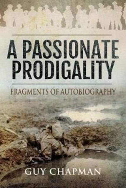 Passionate Prodigality - Fragments of Autobiography