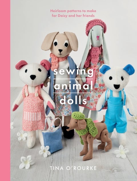Sewing Animal Dolls - Heirloom patterns to make for Daisy and her friends