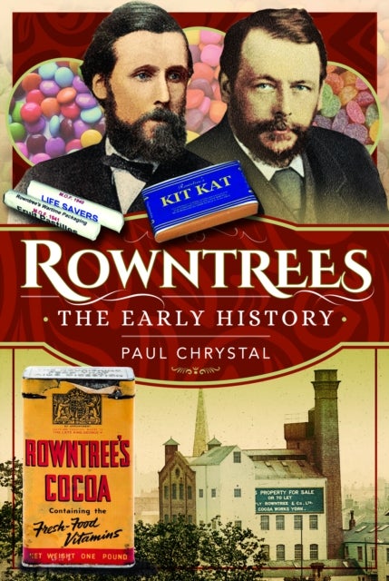 Rowntree's – The Early History
