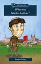 Who was Martin Luther?