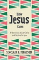 How Jesus Cares