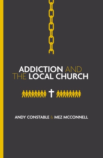 Addiction and the Local Church