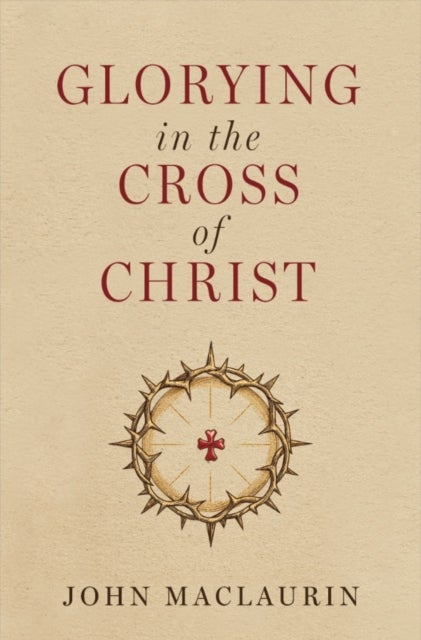 Glorying in the Cross of Christ