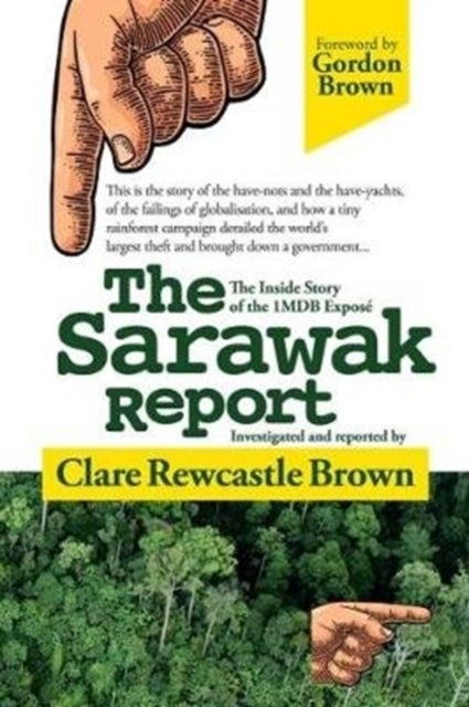 The Sarawak Report - The Inside Story of the 1MDB Expose