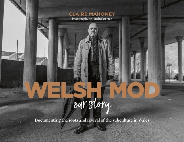 Welsh Mod: Our Story - Documenting the roots and the revival of the subculture in Wales