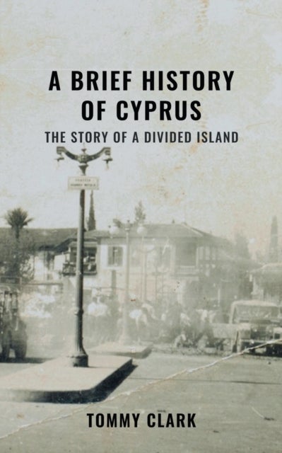 A Brief History of Cyprus - The Story of a Divided Island
