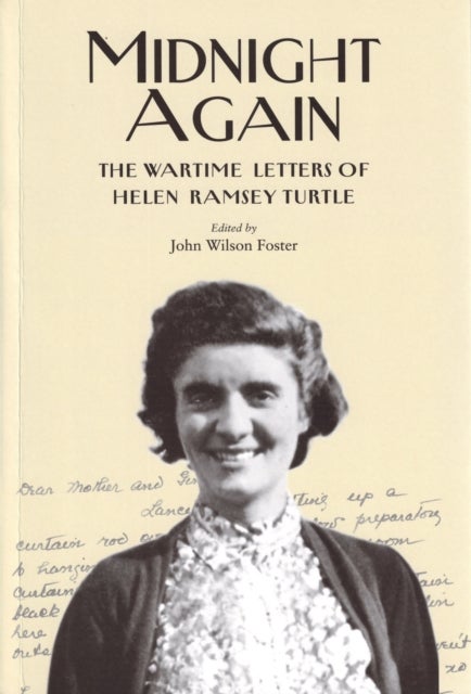 Midnight Again - The Wartime Letters of Helen Ramsey Turtle