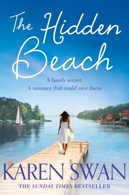 The Hidden Beach - A Page-Turning Summer Story of Romance, Secrets and Betrayal