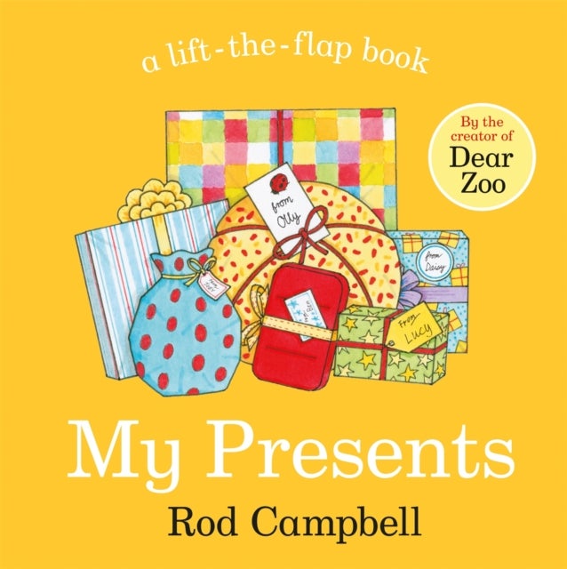 My Presents - A lift-the-flap book from the creator of Dear Zoo