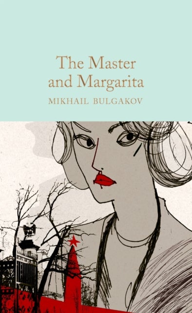 The Master and Margarita - Macmillan Collector's Library