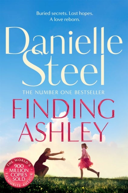 Finding Ashley - A moving story of buried secrets and family reunited from the billion copy bestseller
