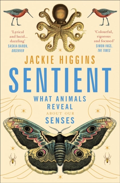 Sentient - What Animals Reveal About Human Senses