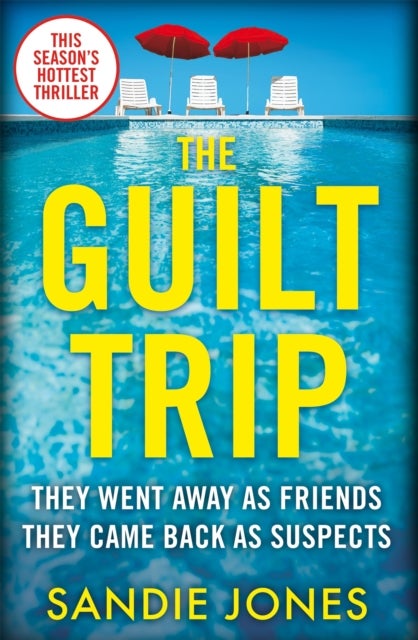 The Guilt Trip - The Twistiest Psychological Thriller of the Year