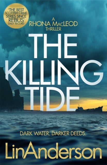 The Killing Tide - A Dark and Gripping Crime Novel Set on Scotland's Orkney Islands
