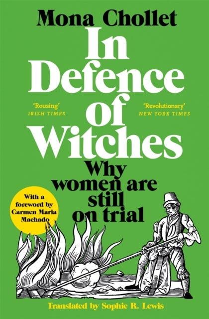 In Defence of Witches - Why women are still on trial