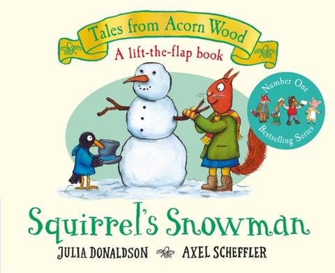 Squirrel's Snowman - A Festive Lift-the-flap Story