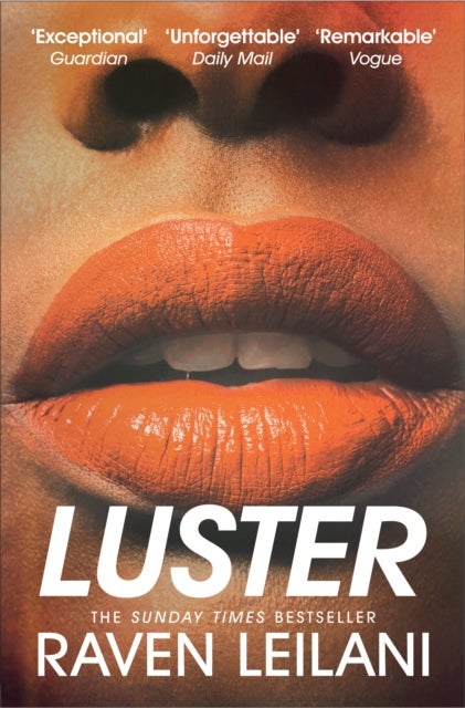 Luster - Longlisted for the Women's Prize For Fiction