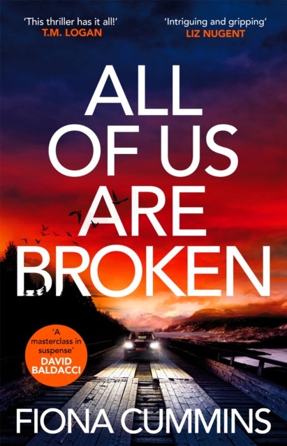 All Of Us Are Broken - The heartstopping thriller with an unforgettable twist