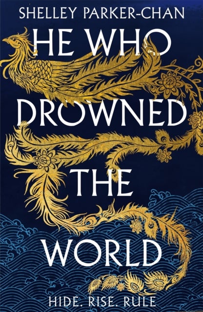 He Who Drowned the World - the epic sequel to the Sunday Times bestselling historical fantasy She Who Became the Sun