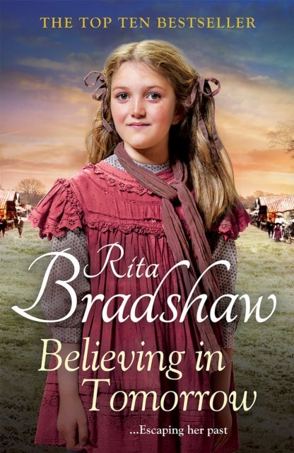 Believing in Tomorrow - Heart-warming Historical Fiction from the Top Ten Bestseller