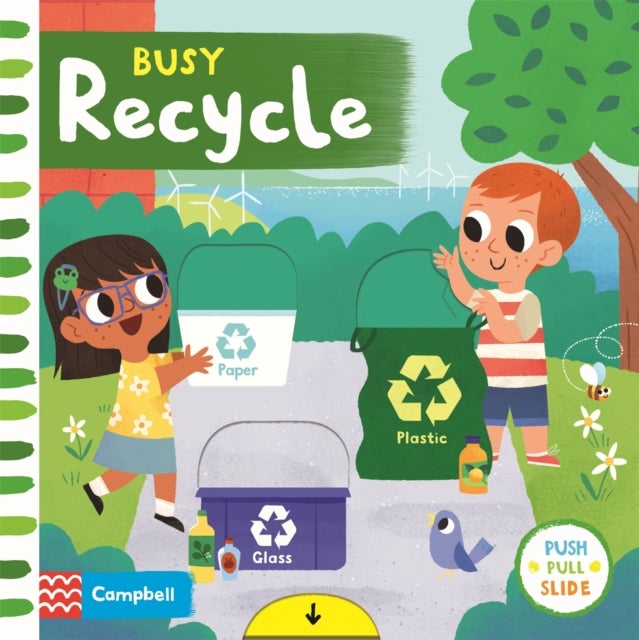 Busy Recycle - A Push, Pull, Slide Book
