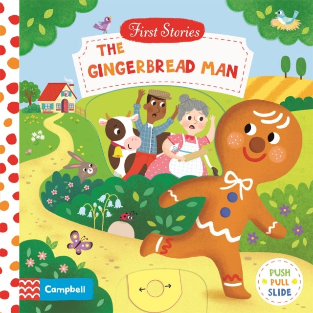 The Gingerbread Man - A Push, Pull, Slide Book