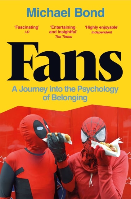 Fans - A Journey into the Psychology of Belonging