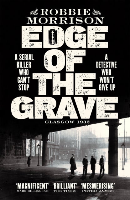 Edge of the Grave - Winner of The Bloody Scotland Crime Debut of the Year