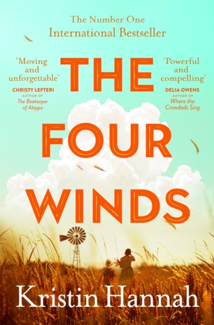 The Four Winds - From the multimillion copy bestselling author of The Women and The Nightingale
