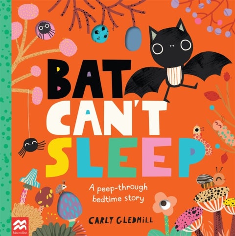 Bat Can't Sleep - A Peep-Through Adventure