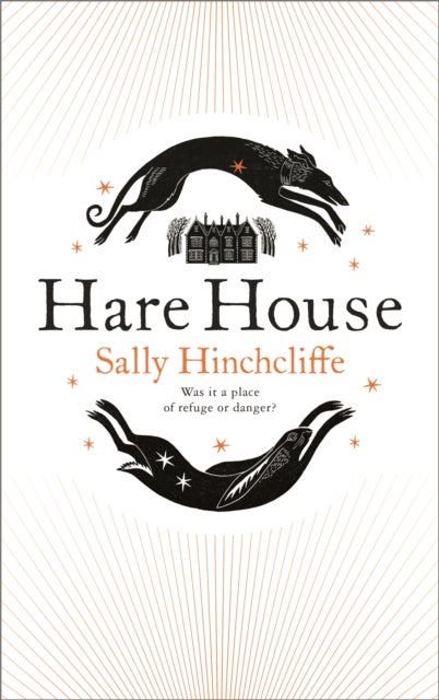 Hare House - A Gothic, Atmospheric Modern-day Tale of Witchcraft