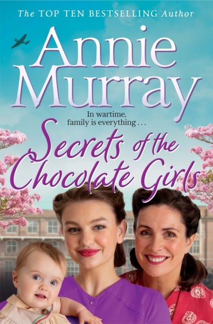 Secrets of the Chocolate Girls - Gripping historical fiction set in Birmingham during World War II