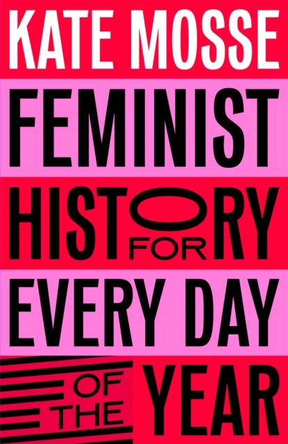 Feminist History for Every Day of the Year