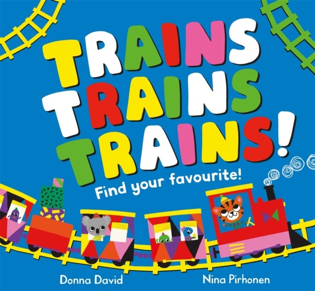 Trains Trains Trains! - Find Your Favourite