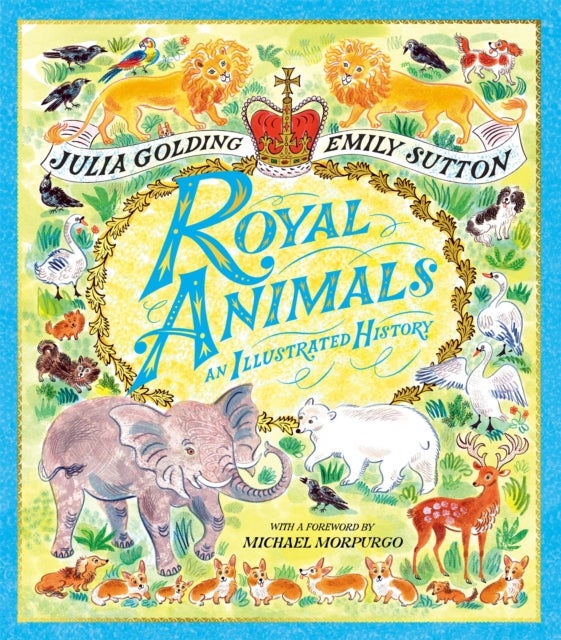 Royal Animals - An Illustrated History