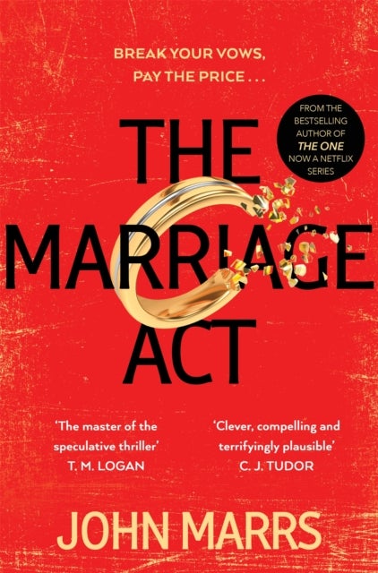 The Marriage Act - The unmissable speculative thriller from the author of The One