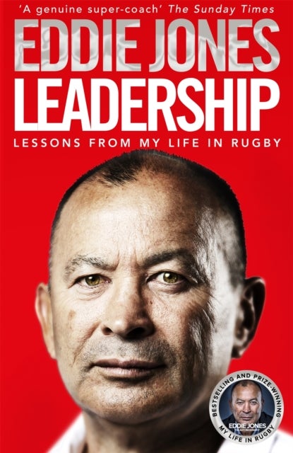 Leadership - Lessons From My Life in Rugby