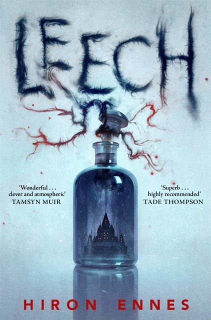 Leech - Creepy, Unputdownable Gothic Horror
