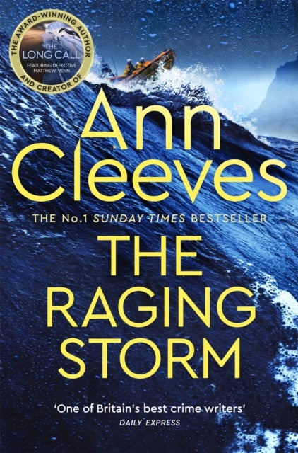 The Raging Storm - A page-turning mystery from the number one bestselling author of Vera and Shetland