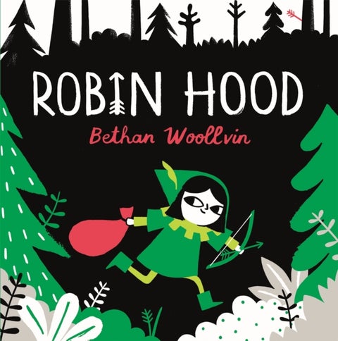 Robin Hood - A forest folktale for little rebels