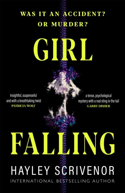 Girl Falling - A Gripping Psychological Thriller From the CWA Award Winning Author of Dirt Town