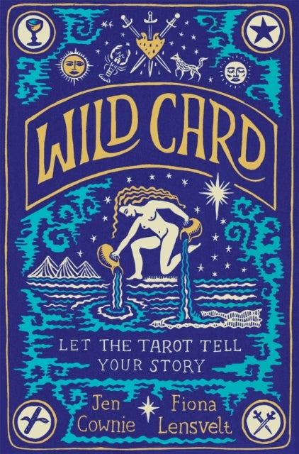 Wild Card - Let the Tarot Tell Your Story